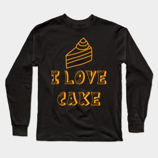 I love cake Long Sleeve T-Shirt